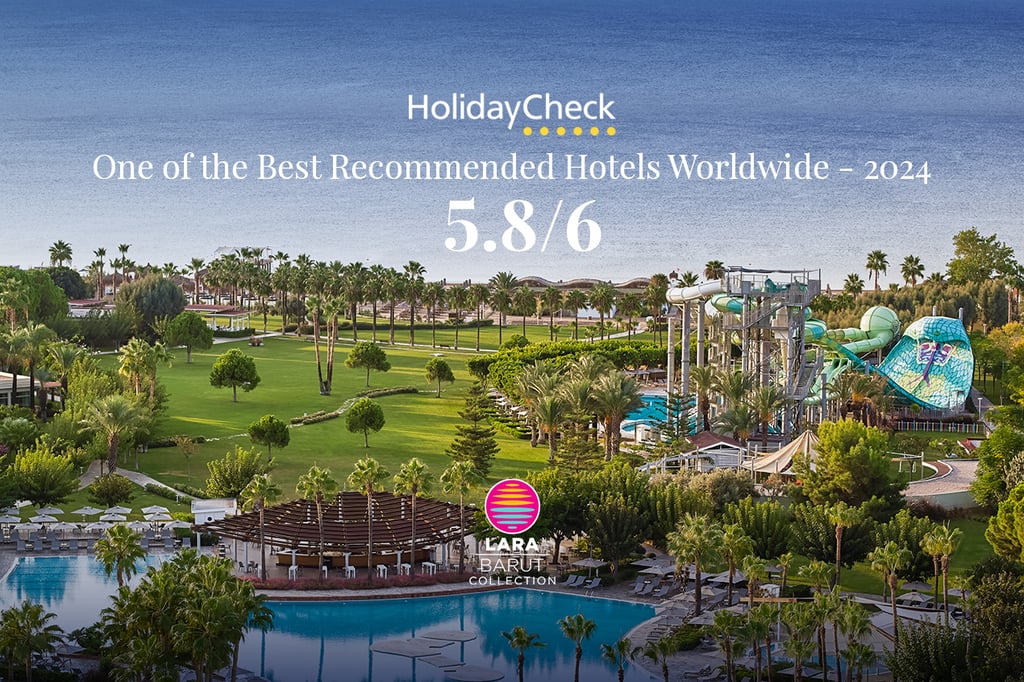 LARA BARUT COLLECTION RECEIVES HOLIDAYCHECK "ONE OF THE BEST RECOMMENDED HOTELS WORLDWIDE 2024" AWARD