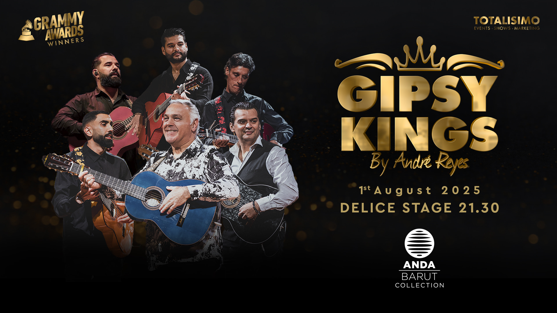 Gipsy Kings, August 1st at Anda Barut Collection: The Latin Wind Blows!