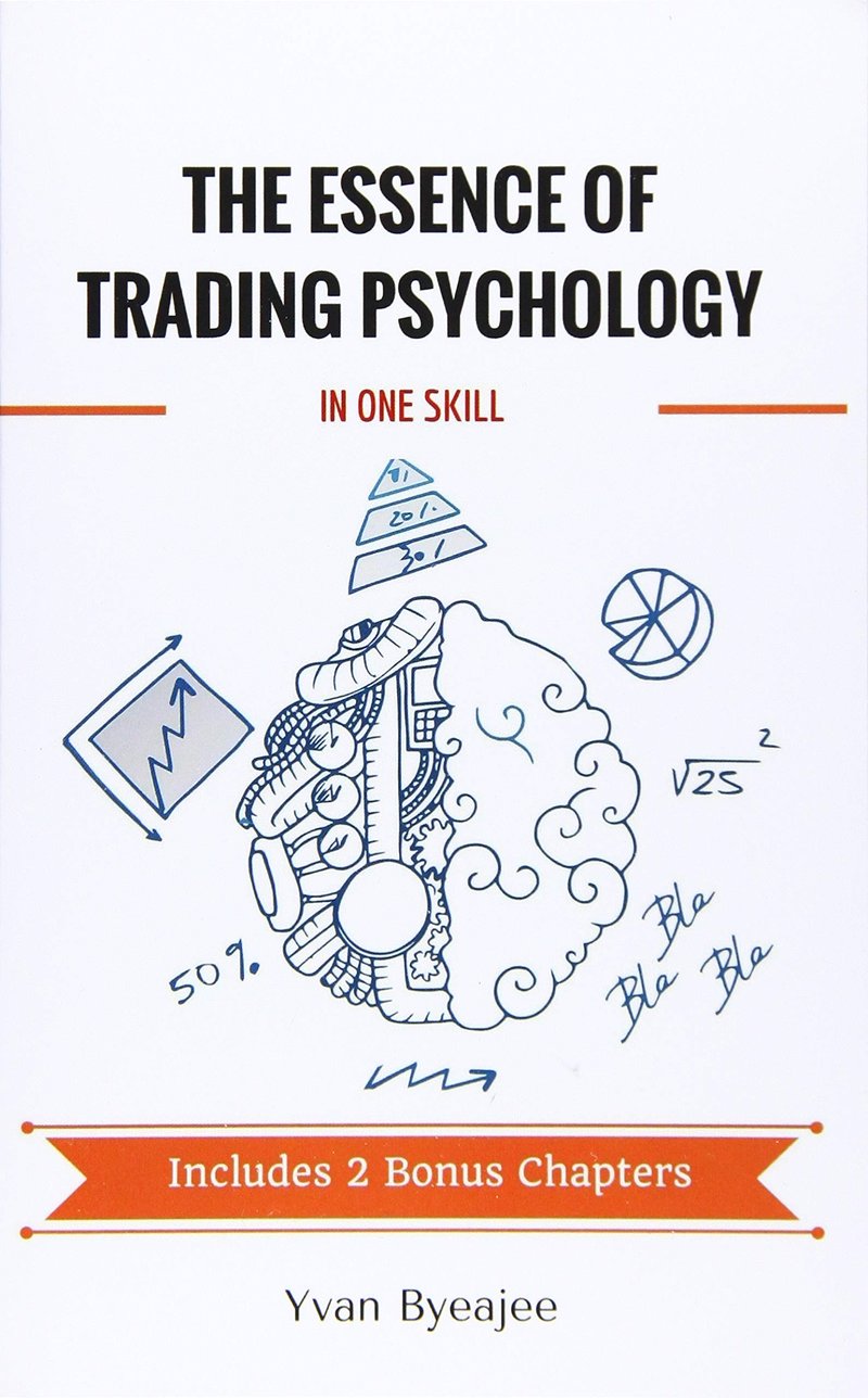 The_Essence_of_Trading_Psychology_In_One_Skill