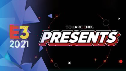 E3 2021: Square Enix Presents
