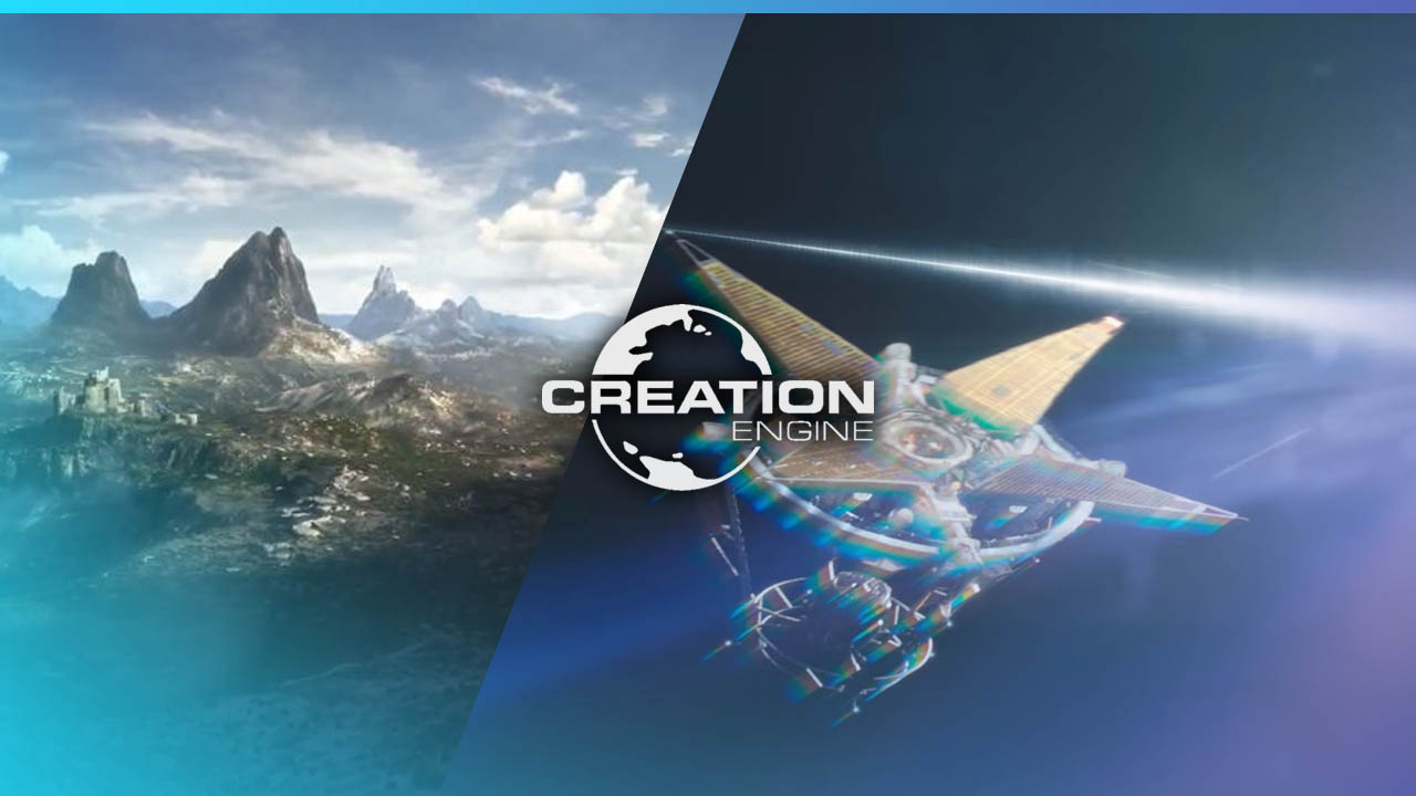 Bethesda - Creation Engine