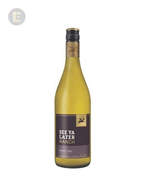 SEE YA LATER RANCH PINOT GRIS           