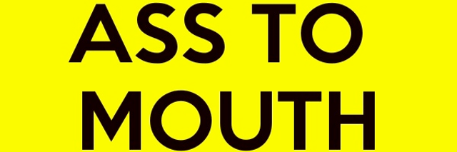 Ass to Mouth