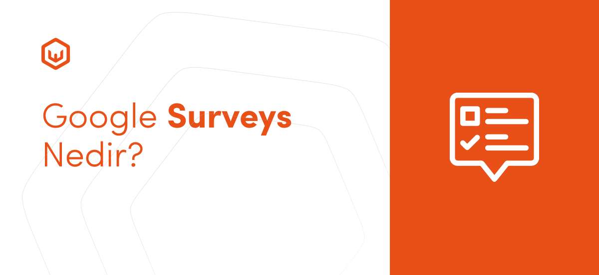 Google Form (Google Survey) Nedir?