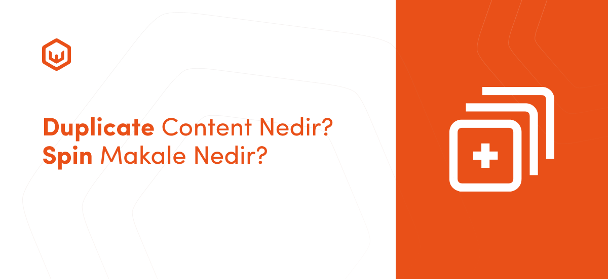 Duplicate Content Nedir? Spin Makale Nedir?