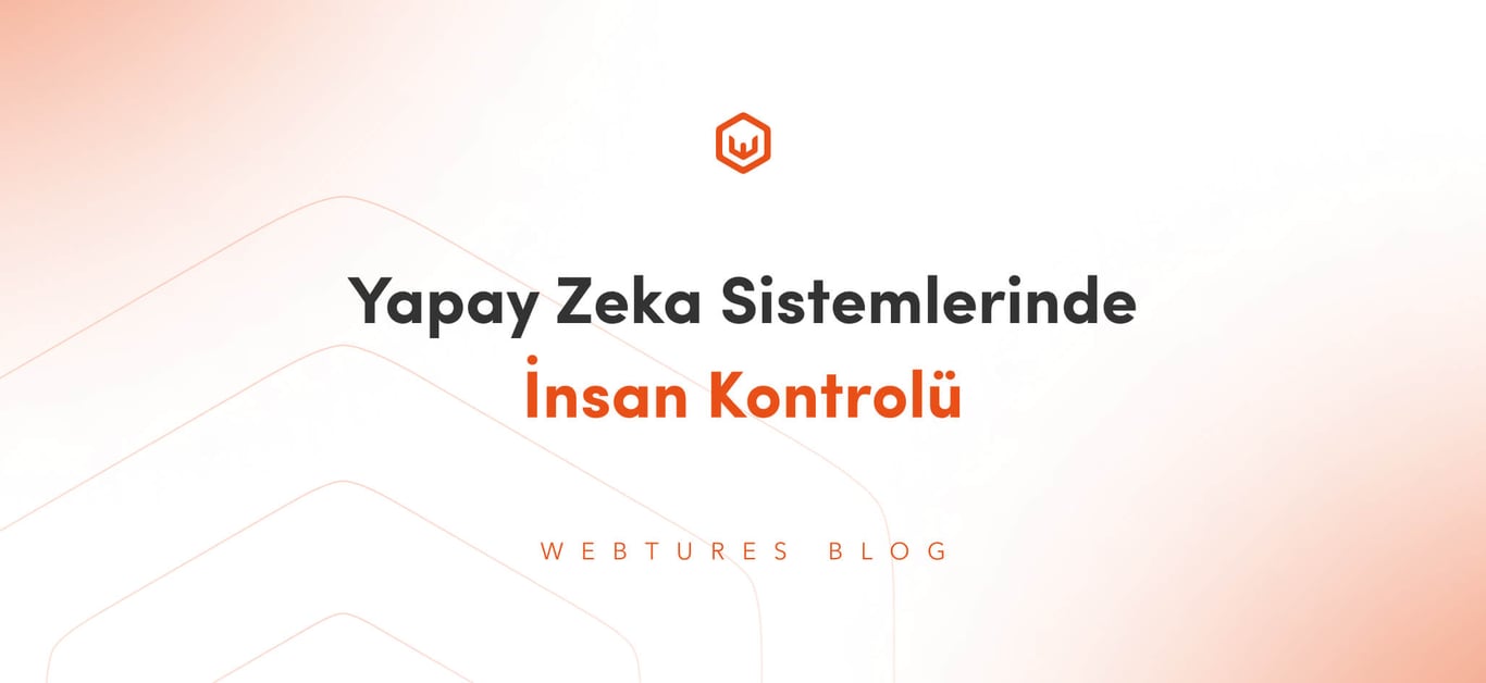 Yapay Zeka Sistemlerinde Gözetim ve Etki Değerlendirmeleri