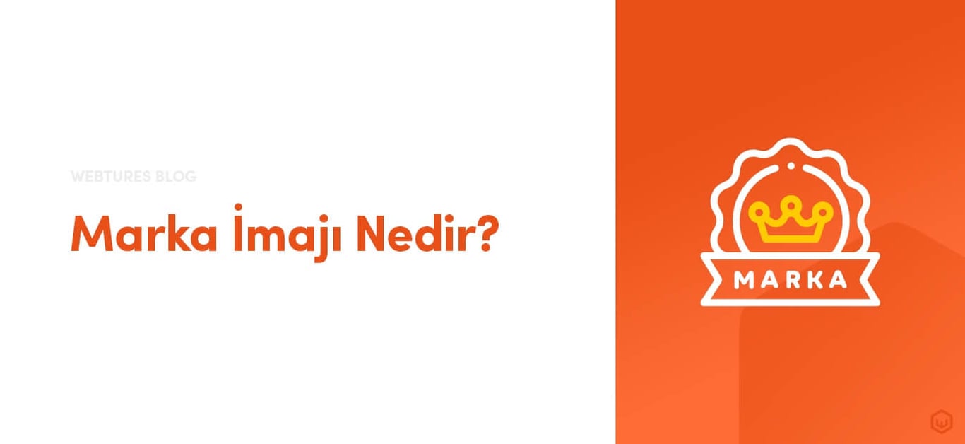 Marka İmajı Nedir?