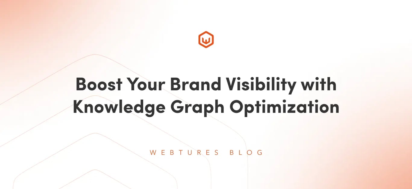 Boost Your Brand Visibility with Knowledge Graph Optimization