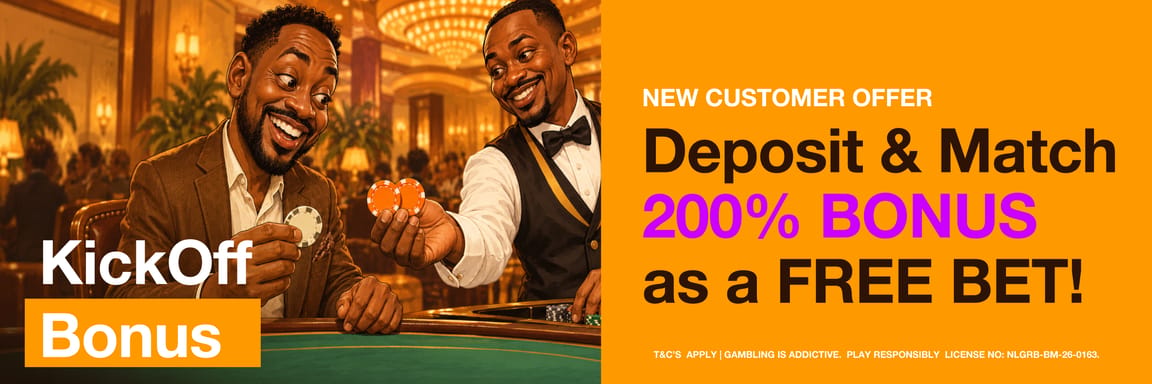 200% Kick Off Bonus – First Deposit Welcome Bonus – Deposit + Bet Match