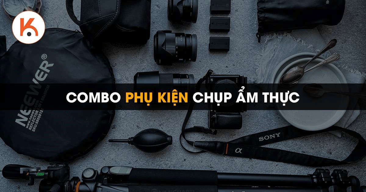 Combo phụ kiện chụp food photography bạn không thể thiếu