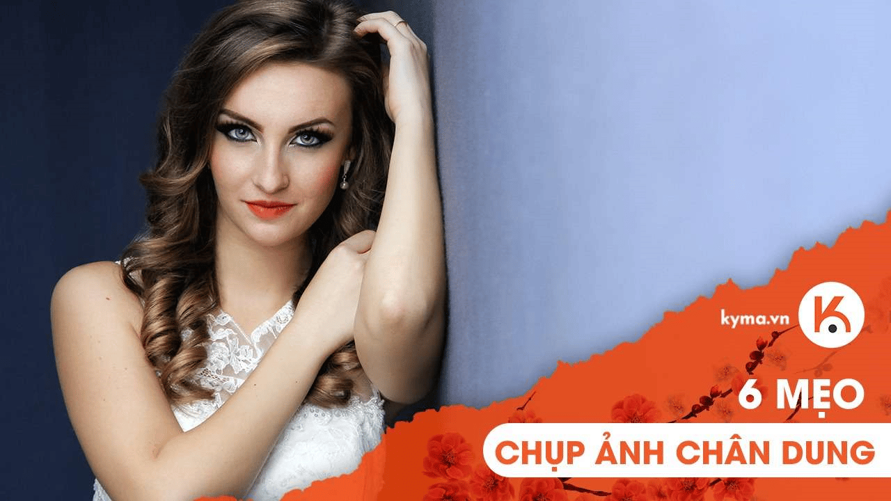 6 mẹo chụp ảnh chân dung sáng tạo bạn nên thử