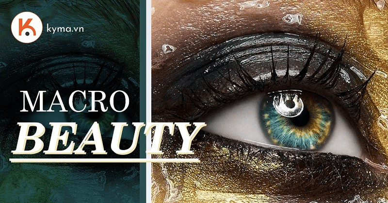 3 mẹo chụp ảnh Macro Beauty tạo nên tác phẩm ấn tượng