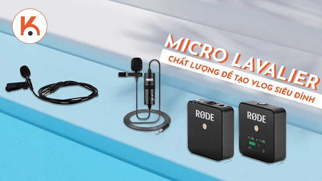 Đầu tư micro lavalier chất lượng để tạo vlog siêu đỉnh