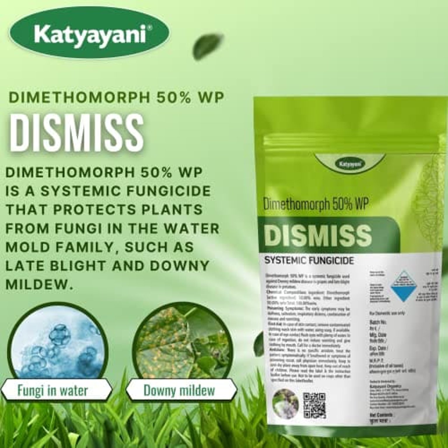 KATYAYANI Dismiss  Dimethomorph 50% WP  Chemical Fungicide