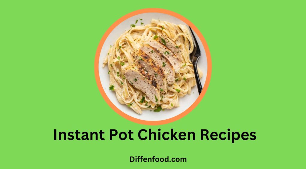Instant Pot Chicken Recipes