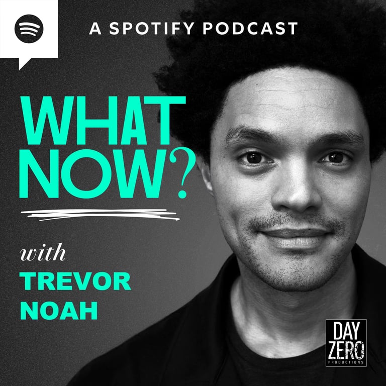 What Now with Trevor Noah