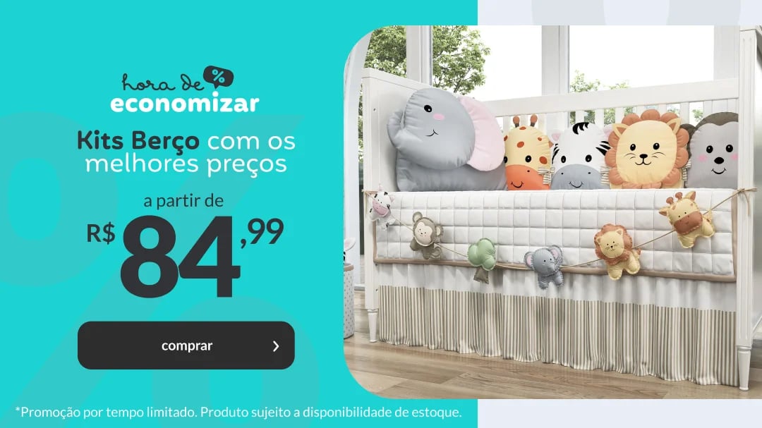 HORA DE ECONOMIZAR - Kits Berço
