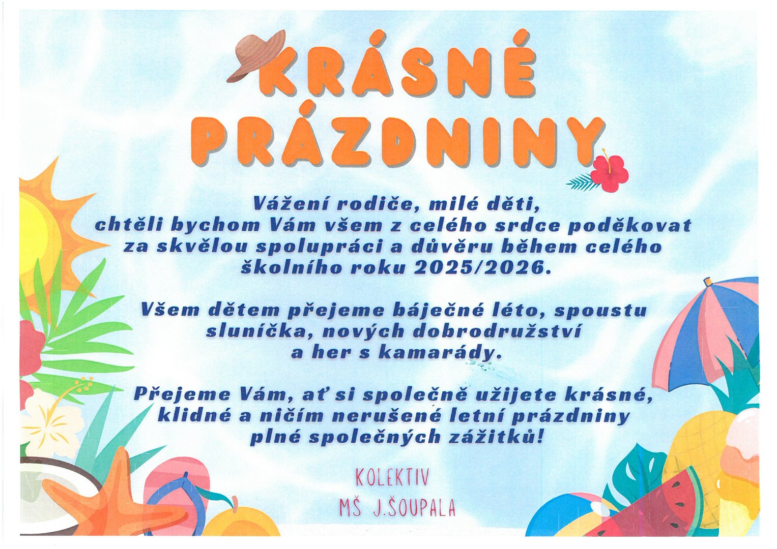 Krásné prázdniny!!!