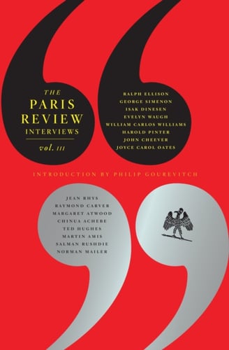 Paris Review Interviews: Vol. 3 - picture