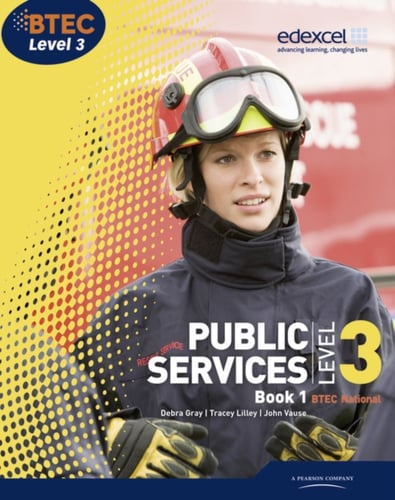 BTEC Level 3 National Public Services Student Book 1_0