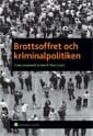 Brottsoffret och kriminalpolitiken - picture