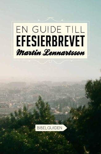 En guide till Efesierbrevet - picture