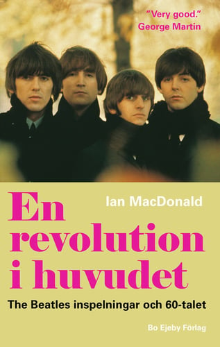 En revolution i huvudet. The Beatles inspelningar och 60-talet_0
