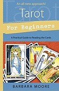 Tarot for Beginners: A Practical Guide to Reading the Cards_0