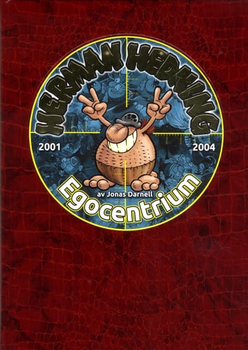 Herman Hedning 2001-2004 Egocentrium_0