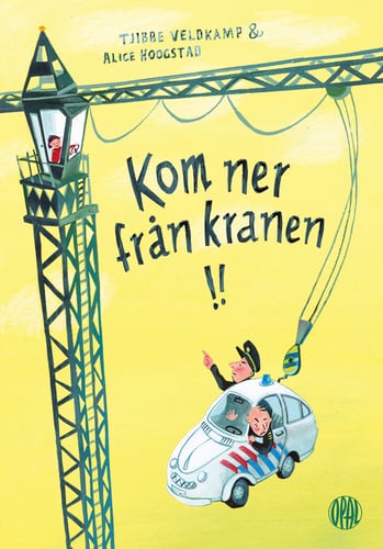 Kom ner från kranen!!_0