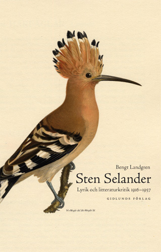 Sten Selander : lyrik och litteraturkritik 1916-1957_0