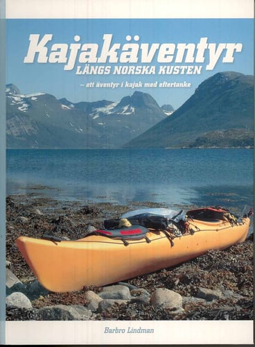 Kajakäventyr längs norska kusten : ett äventyr i kajak med eftertanke - picture