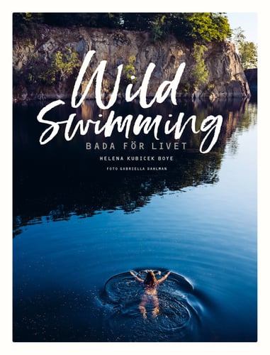 Wild swimming : bada för livet - picture