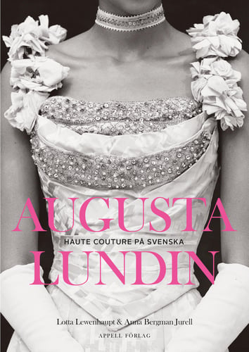 Augusta Lundin : haute couture på svenska - picture
