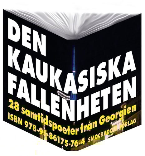Den kaukasiska fallenheten : 28 samtidspoeter från Georgien_0