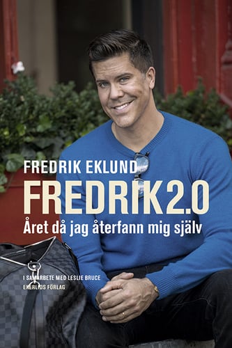 Fredrik 2.0 : Året då jag återfann mig själv_0