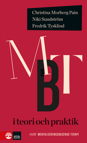 MBT i teori och praktik : om mentaliseringsbaserad terapi_0