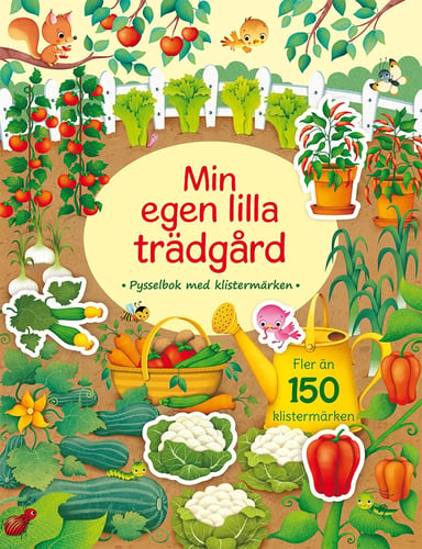 Min egen lilla trädgård : pysselbok med klistermärken - picture