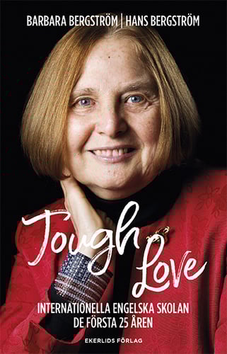 Tough Love: Internationella engelska skolan, de första 25 åren_0
