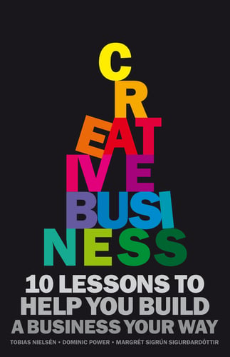 Creative Business : 10 rules to help you build a business your way_0