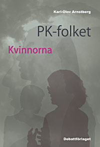 PK-folket - kvinnorna : svenska politiker, journalister och opinionsbildare - picture