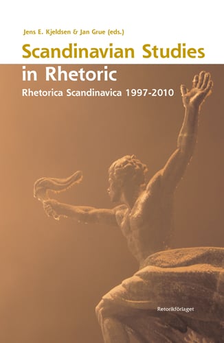 Scandinavian studies in rhetoric : Rhetorica Scandinavica 1997-2010 - picture