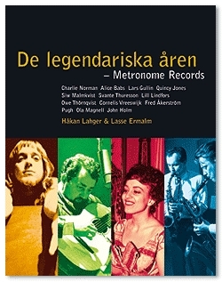 De legendariska åren : Metronom Records_0