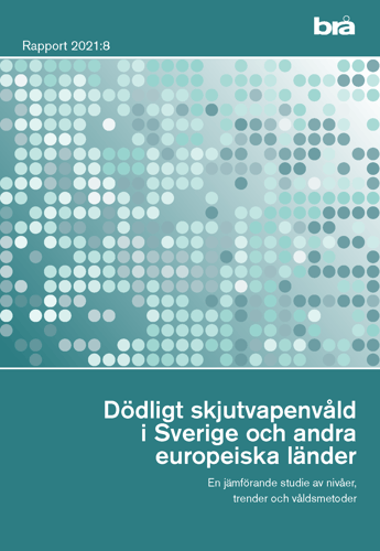 Dödligt skjutvapenvåld i Sverige och andra europeiska länder. Brå rapport 2 - picture