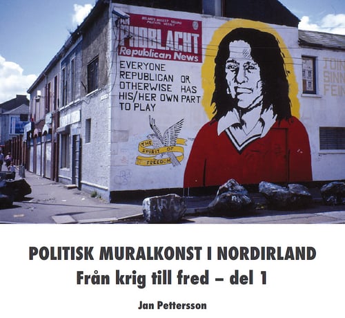 Politisk muralkonst i Nordirland : från krig till fred. Del 1 - picture