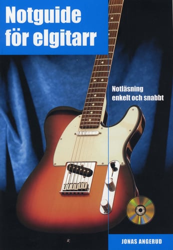 Notguide för elgitarr : notläsning enkelt och snabbt inkl CD_0