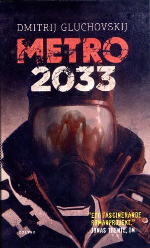 Metro 2033 : Den sista tillflykten - picture