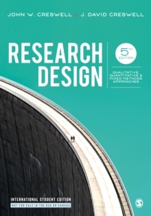 Research Design - Qualitative, Quantitative, and Mixed Methods Approaches 1 stk_0