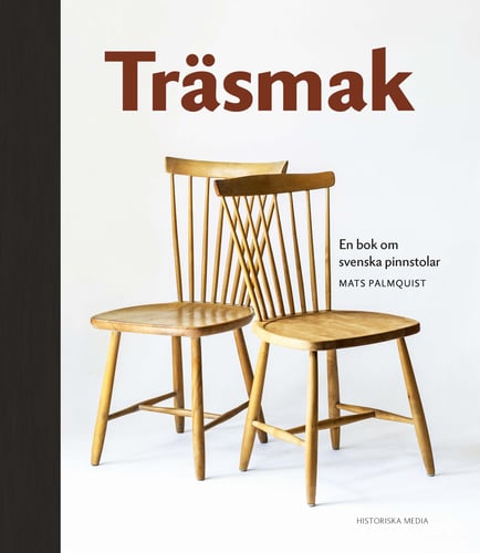 Träsmak : En bok om svenska pinnstolar_0