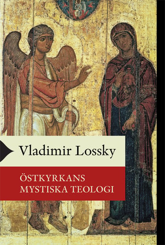 Östkyrkans mystiska teologi_0